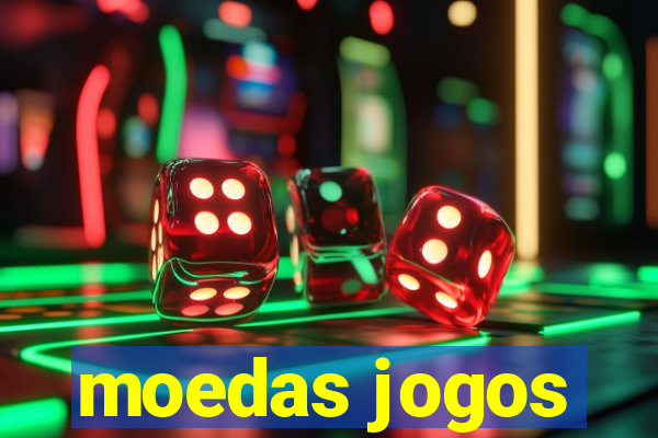 moedas jogos