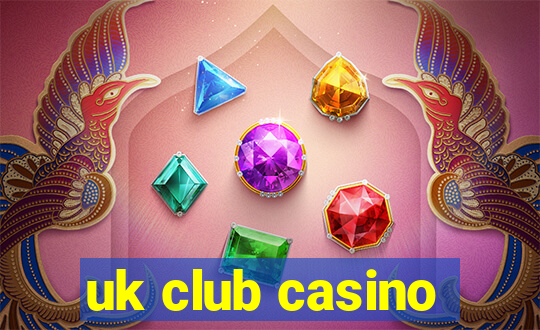 uk club casino