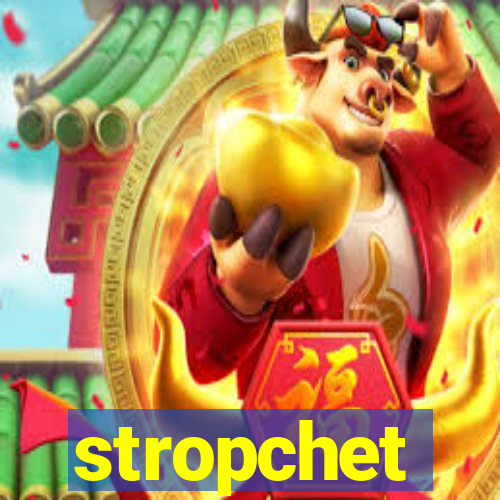 stropchet