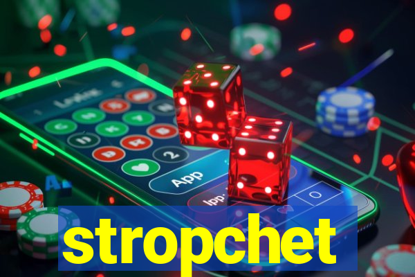 stropchet