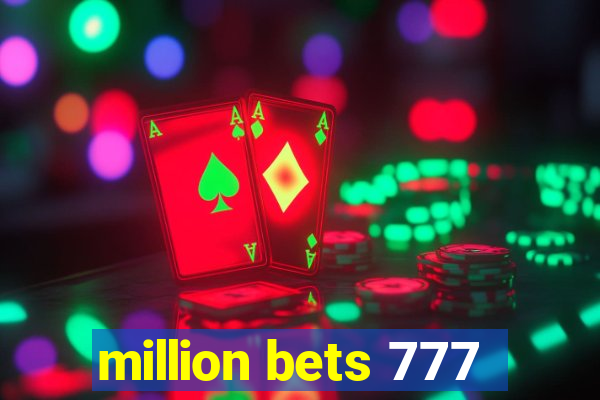 million bets 777