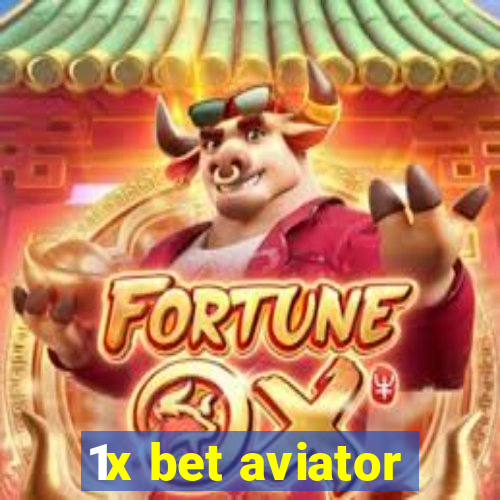 1x bet aviator