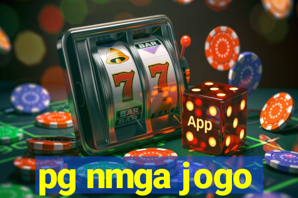 pg nmga jogo