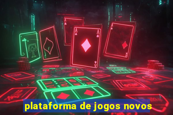 plataforma de jogos novos