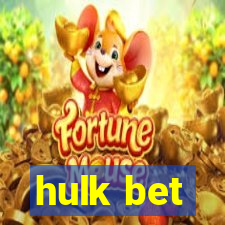 hulk bet