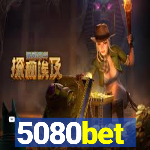 5080bet