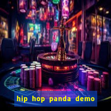 hip hop panda demo hip hop