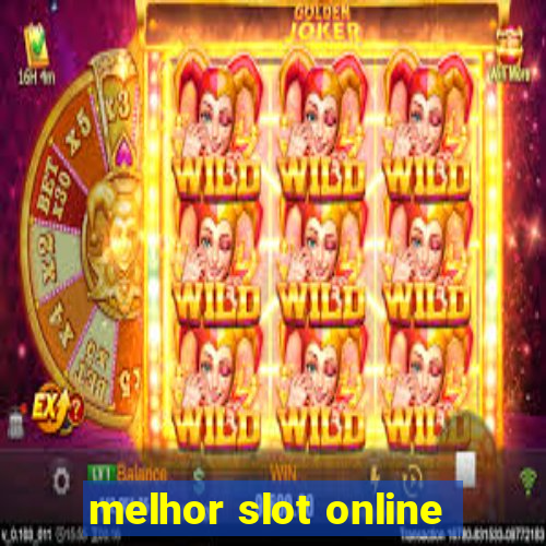 melhor slot online