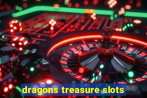 dragons treasure slots