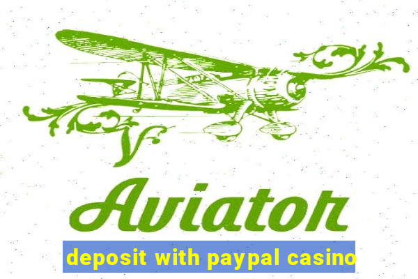 deposit with paypal casino