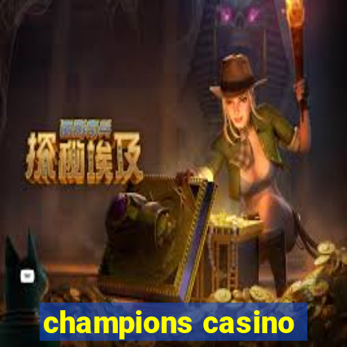 champions casino