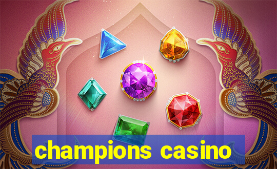 champions casino