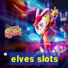 elves slots