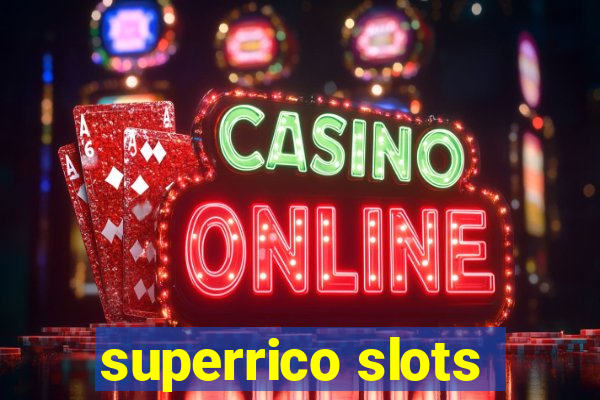 superrico slots