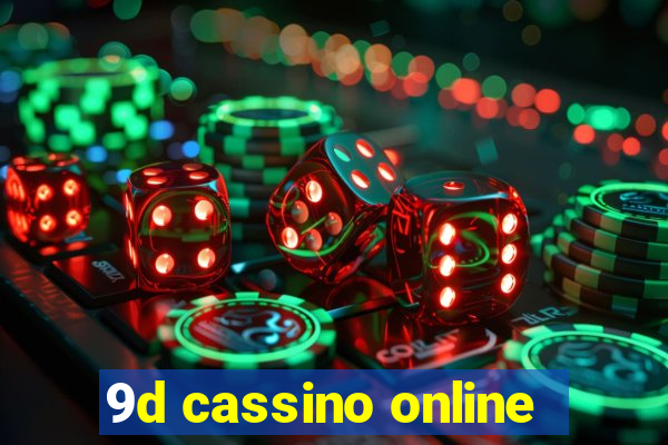 9d cassino online