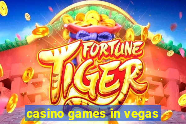 casino games in vegas