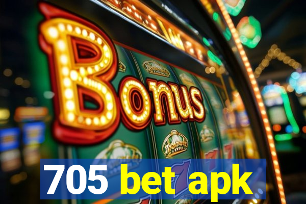 705 bet apk