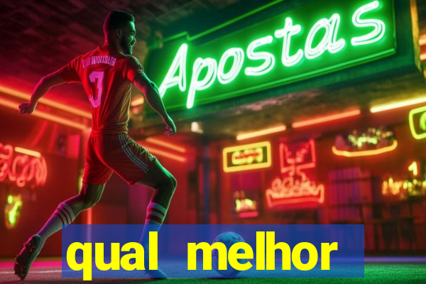 qual melhor plataforma para jogar