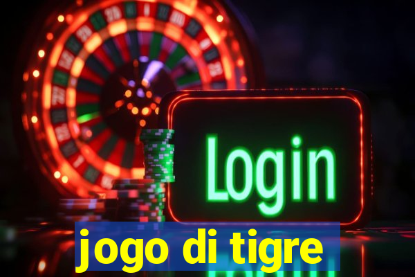 jogo di tigre