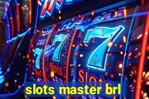 slots master brl