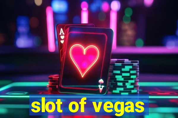 slot of vegas