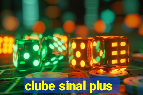 clube sinal plus