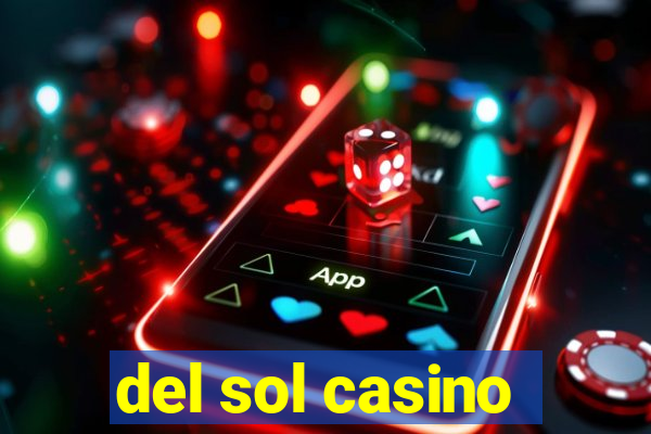 del sol casino