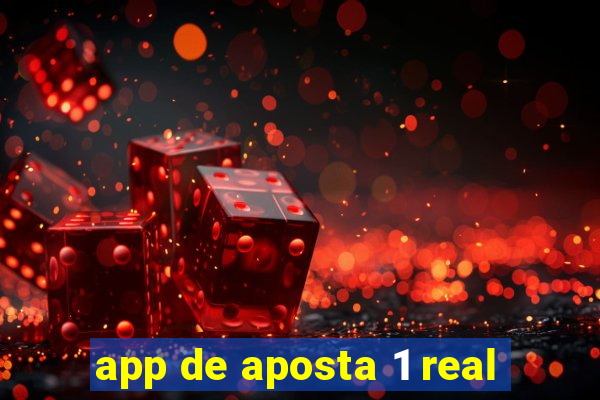 app de aposta 1 real