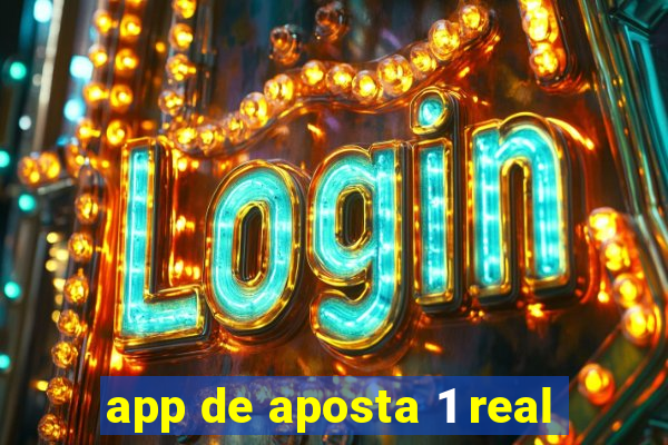 app de aposta 1 real