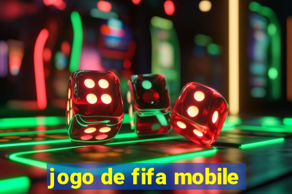 jogo de fifa mobile