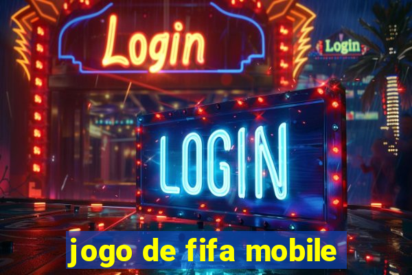 jogo de fifa mobile