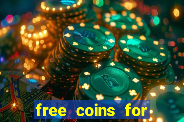 free coins for cash frenzy casino