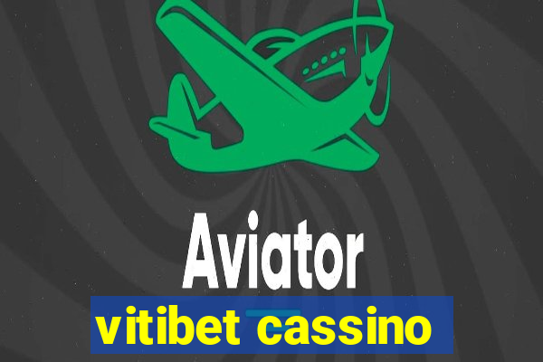 vitibet cassino