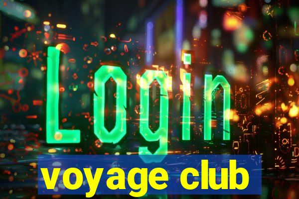 voyage club