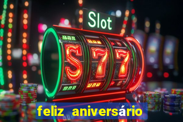 feliz aniversário meu amor tumblr