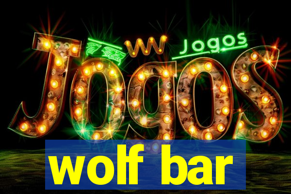 wolf bar