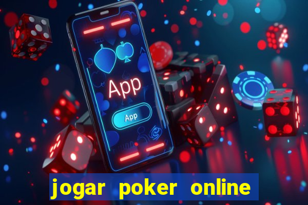 jogar poker online dinheiro real