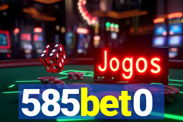 585bet0