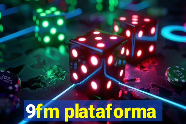 9fm plataforma