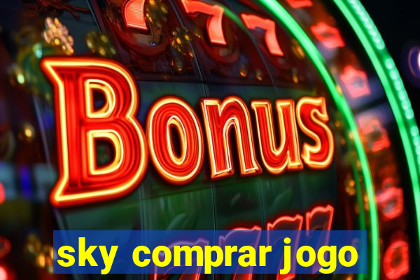 sky comprar jogo