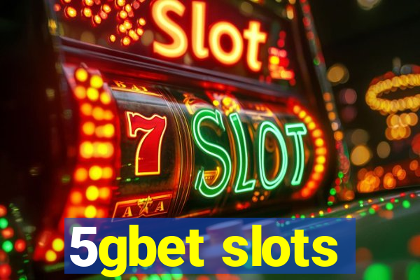 5gbet slots