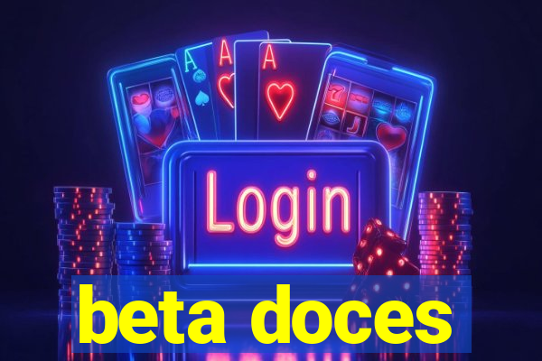 beta doces