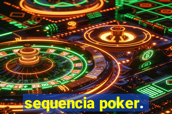 sequencia poker.