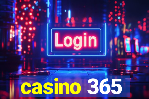 casino 365