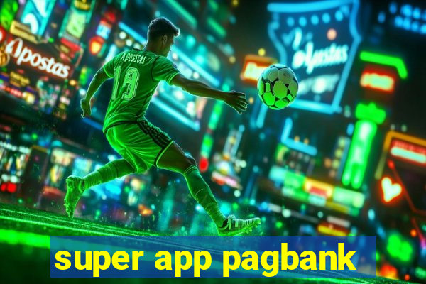 super app pagbank