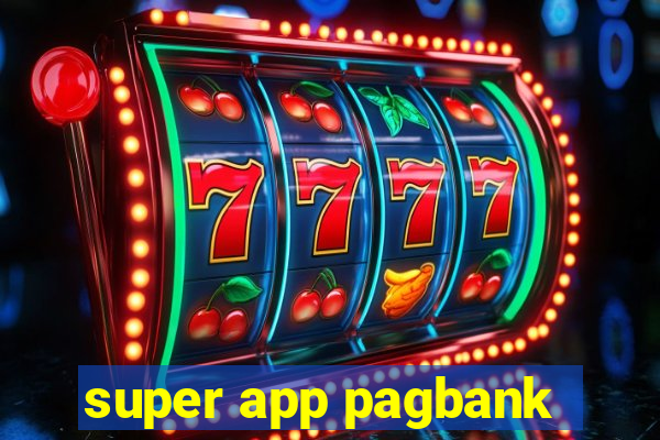 super app pagbank