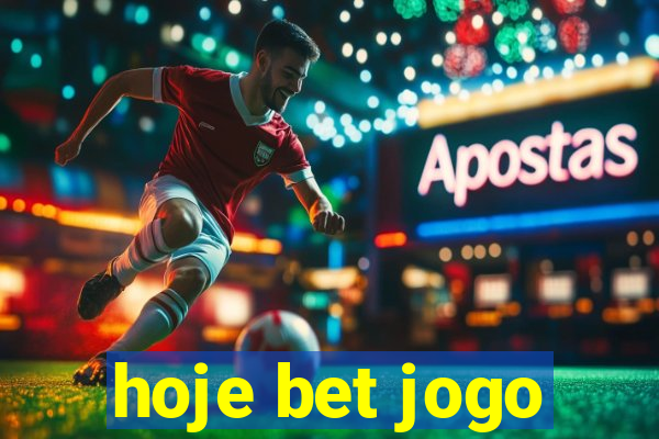 hoje bet jogo