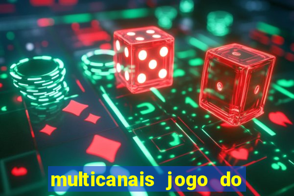 multicanais jogo do flamengo ao vivo