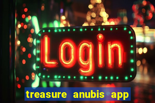 treasure anubis app keep studio