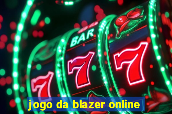 jogo da blazer online